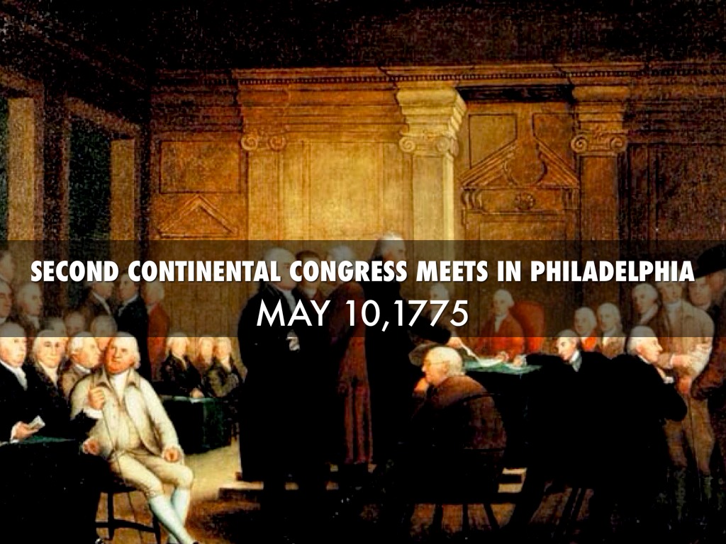 What was the outcome of the Second Continental Congress?