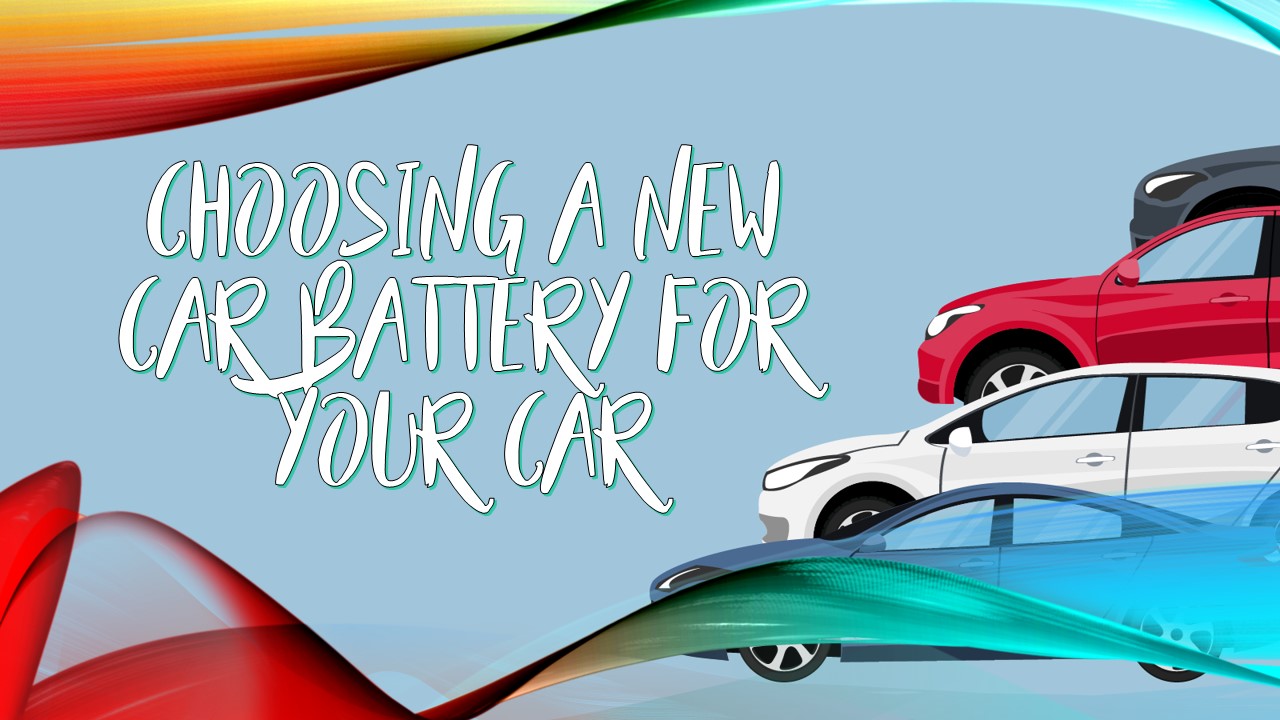 choosing-a-new-car-battery-for-your-car-on-emaze