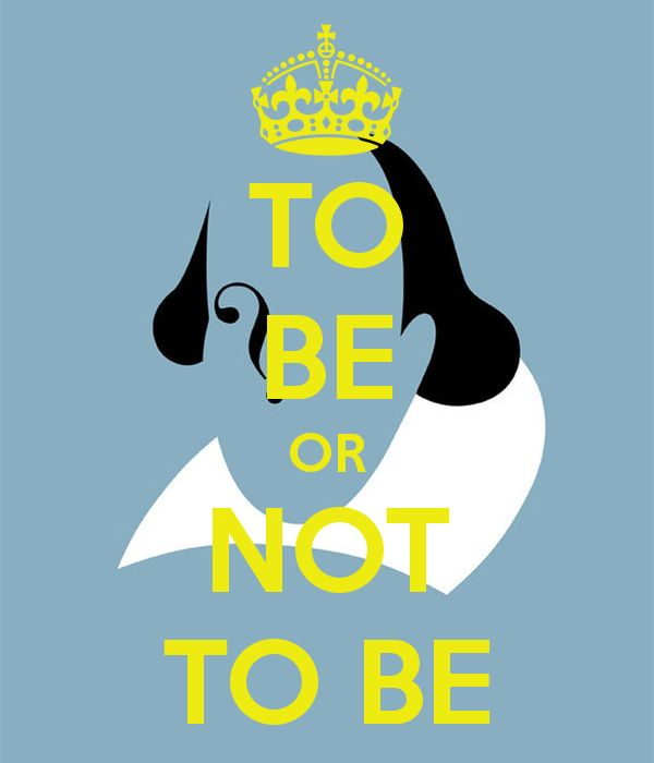 To be no. Шекспир to be or not to be. To be or not to be. To be or not to be картинка. To be or not to be William Shakespeare.