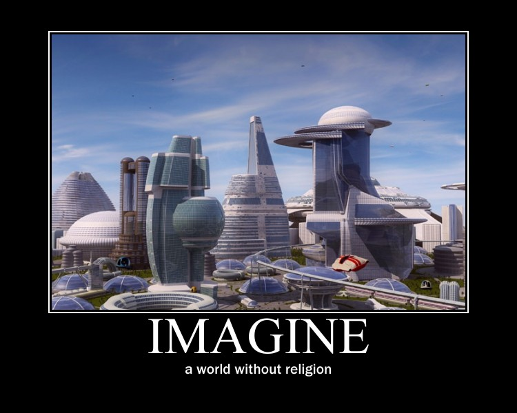 A world without man. Imagine World. World Religions meme. Just imagine World without Religion. Imagine no Religion.