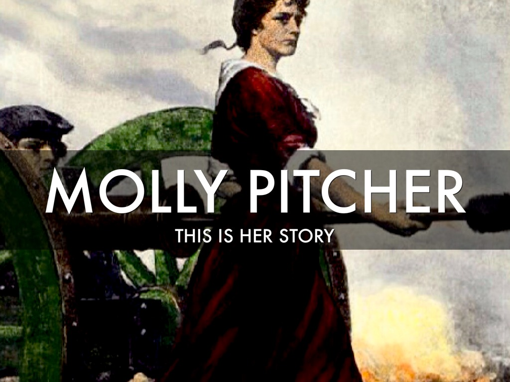 Please the story. Молли питчер. Molly Pitcher. Молли питчер игра.