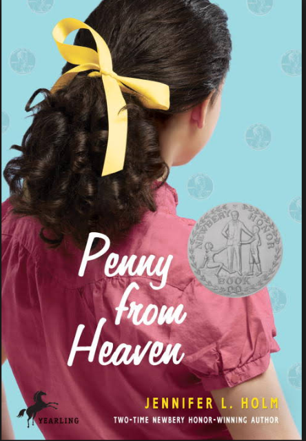 Penny from Heaven by Jennifer L. Holm Penny from Heaven by Jennifer L. Holm