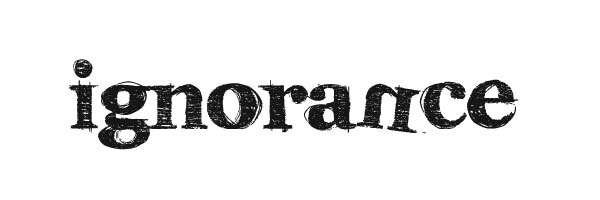 Ignorance перевод. Ignorance. Ignorance decoration. Ignorance face. Ignorance by.