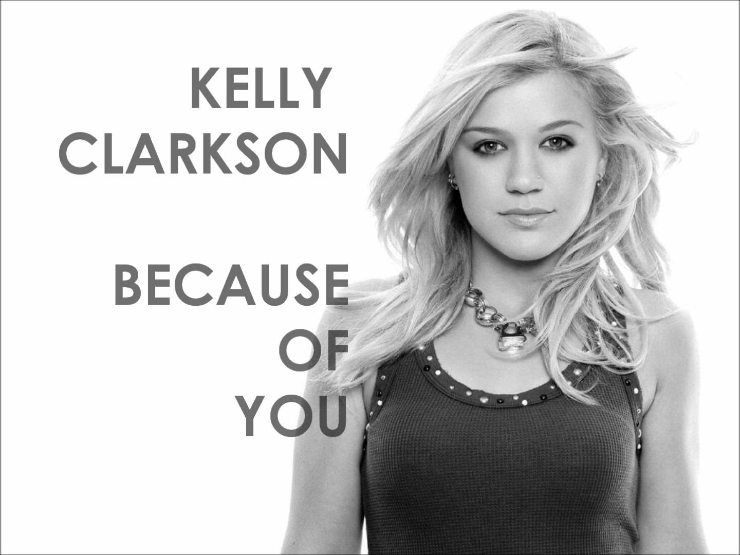 Because of you. 2005 - Kelly Clarkson because of you. Келли Кларксон because. Келли Кларксон because of you. Because.