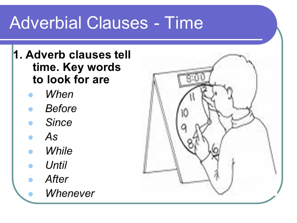 Adverb Clause Of By Sila On Emaze