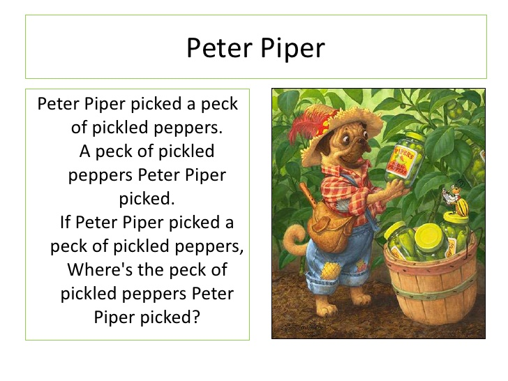 Peck of pickled peppers. Peter Piper picked. Скороговорка Peter Piper. Peter Piper picked a Peck of Pickled Peppers скороговорка. Питер Пайпер скороговорка.