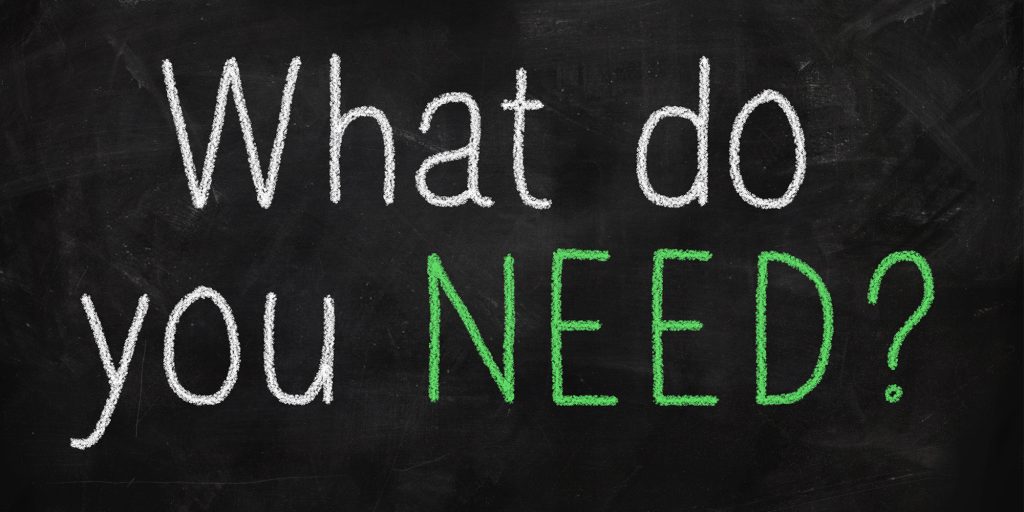 Do you really need me. What do you need. What you need. What do we need???. What you needed you.