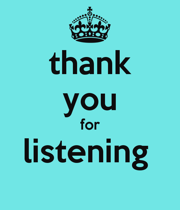 I are very well thanks. Thank you for Listening. Thank you Listening. Thank you for your Listening. Thank you for Listening to me.