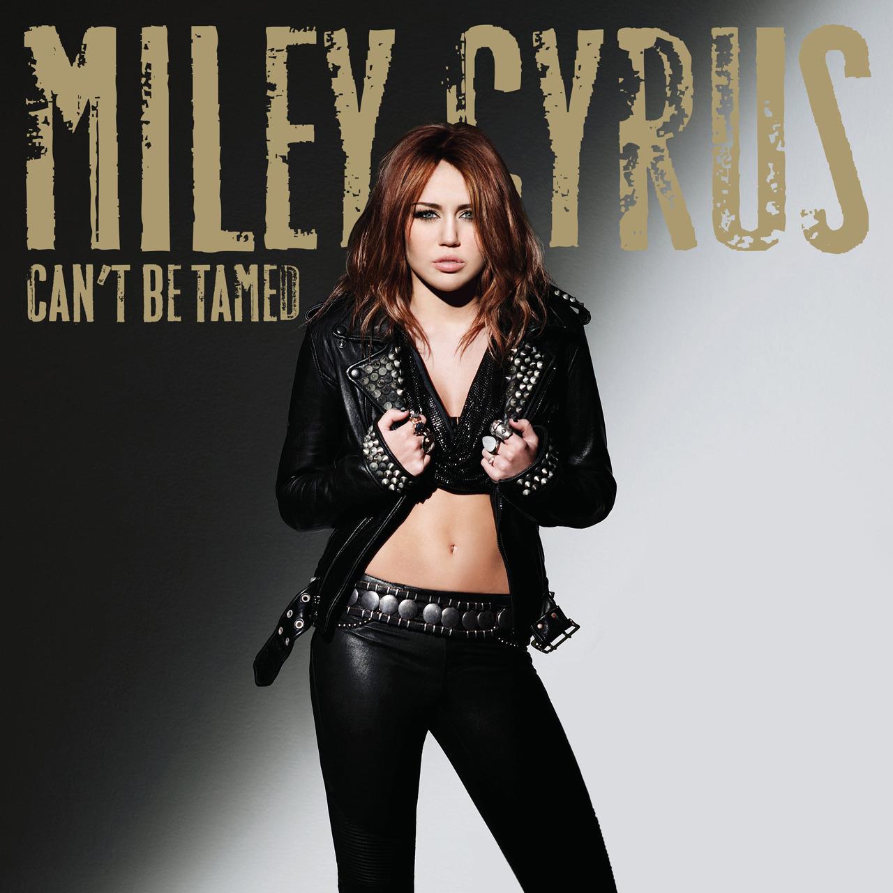 Can t be. Miley Cyrus 2010 can t be Tamed. Miley Cyrus cant be Tamed album. Cannot be Tamed. Can't be Tamed (2010).