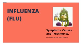 Influenza, symptoms and treatments at emaze Presentation