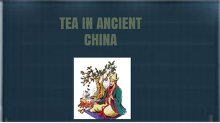 Tea In Ancient China at emaze Presentation