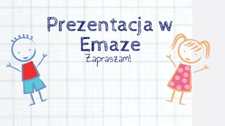 Prezentacja w Emaze at emaze Presentation