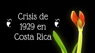 Crisis de 1929 en Costa Rica at emaze Presentation