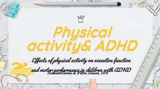 Physical activity& ADHD at emaze Presentation
