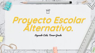 Proyecto Escolar Alternativo. at emaze Presentation