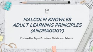 Malcolm Knowles - Adult Learning Principles (Andragogy) at emaze ...