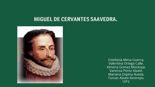 MIGUEL DE CERVANTES SAAVEDRA. at emaze Presentation