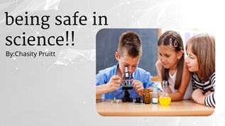 being safe in science!! at emaze Presentation
