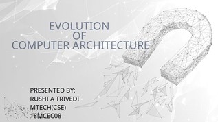 EVOLUTION OF COMPUTER ARCHITECTURE at emaze Presentation
