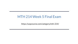 MTH 214 Week 5 Final Exam at emaze Presentation