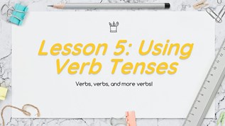 Lesson 5: Using Verb Tenses at emaze Presentation