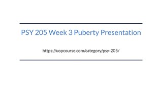 PSY 205 Week 3 Puberty Presentation at emaze Presentation