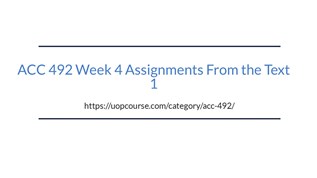 ACC 492 Week 4 Assignments From the Text 1 at emaze Presentation