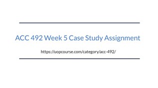 ACC 492 Week 5 Case Study Assignment at emaze Presentation