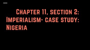 chapter 11 section 2 guided reading imperialism case study nigeria