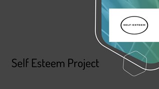 Self Esteem Project at emaze Presentation