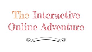 The Interactive Online Adventure at emaze Presentation