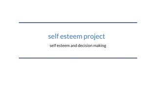 self esteem project at emaze Presentation