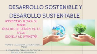 DESARROLLO SOSTENIBLE Y DESAROLLO SUSTENTABLE at emaze Presentation