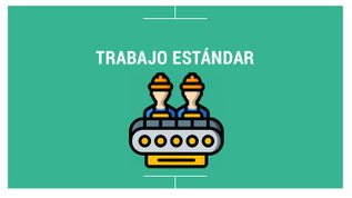 TRABAJO ESTÁNDAR at emaze Presentation