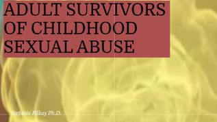 Adult Survivors of Childhood Sexual Abuse at emaze Presentation
