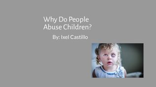 Why Do People Abuse Children? at emaze Presentation