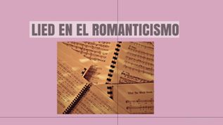 LIED EN EL ROMANTICISMO at emaze Presentation