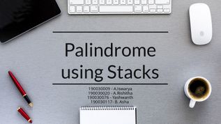 PALINDROME USING STACKS at emaze Presentation