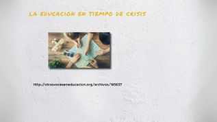 la educacion en tiempo de crisis at emaze Presentation