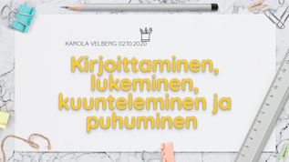 KIRJOITTAMINEN JA PUHUMINEN at emaze Presentation