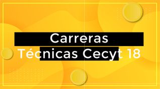 Carreras Técnicas Cecyt 18 at emaze Presentation