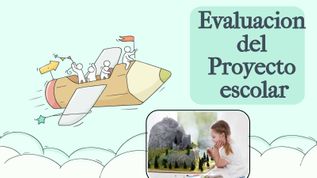 Evaluacion del Proyecto Escolar at emaze Presentation