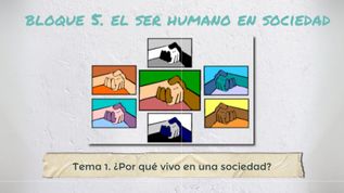 bloque 5. el ser humano en la sociedad at emaze Presentation