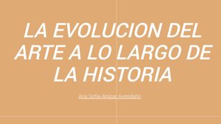 La evolucion del arte a lo largo de la historia at emaze Presentation