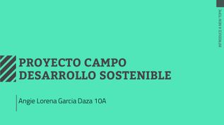 proyecto CAMPO DESARROLLO SOSTENIBLE at emaze Presentation