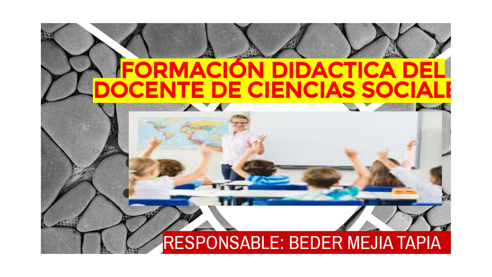 FORMACIÓN DIDACTICA DEL DOCENTE DE CIENCIAS SOCIALES at emaze Presentation