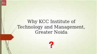 Why KCC Institute Of Technology And Management? At Emaze Presentation