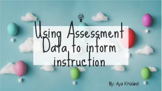 Using AssessmentData to inform instruction at emaze Presentation