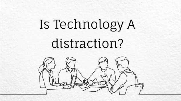 Is technology a Distraction at emaze Presentation