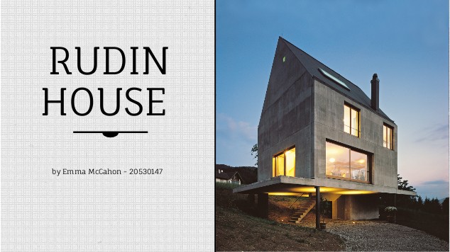RUDIN HOUSE at emaze Presentation